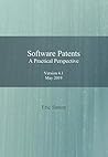 Software Patents: A Practical Perspective: Version 4.1, May 2019 Software Patents: A Practical Perspective: Version 4.1, May 2019