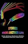 Stories from Another Life