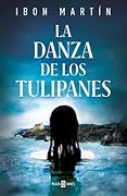 La danza de los tulipanes (Ane Cestero #1)
