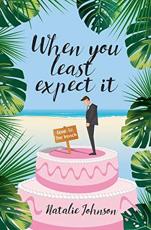When You Least Expect It (Kindle Edition)