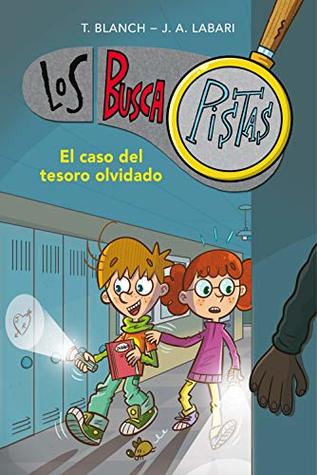 El caso del tesoro olvidado (Los BuscaPistas #9)