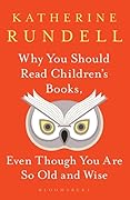 Why You Should Read Children's Books, Even Though You Are So Old and Wise