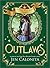 Outlaws by Jen Calonita