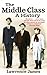 The Middle Class: A History