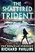 The Shattered Trident (The ...