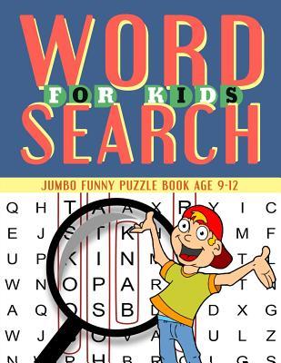 Word Search for Kids age 9-12 jumbo funny puzzle book: Word Find Puzzles with Fun themes Fruits, Sports, School, Travel game