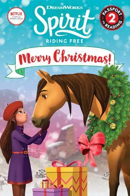 Spirit Riding Free: Merry Christmas