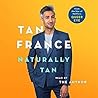 Naturally Tan by Tan France