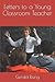 Letters to a Young Classroom Teacher by Gerald Rising