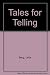 Tales for Telling: Folk Tales