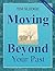 Moving Beyond Your Past Fac...