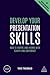 Develop Your Presentation S...
