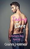 Taking Care: A Father's Day Special (Taking Care #3.8)