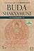 Buda Shakyamuni - Uma Biografia