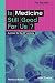 Is Medicine Still Good for ...