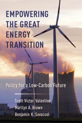 Empowering the Great Energy Transition: Policy for a Low-Carbon Future (Kindle Edition)