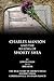 Charles Manson and the Killing of Shorty Shea by Edwin Colin