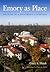 Emory as Place: Meaning in ...