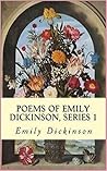 Poems of Emily Dickinson, series 1 by Emily Dickinson