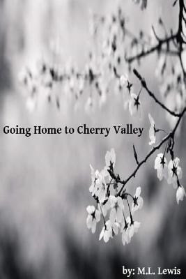 Going Home to Cherry Valley (Paperback)