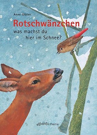 Rotschwänzchen - was machst du hier im Schnee? (Paperback)