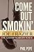 Come Out Smokin': Joe Frazi...