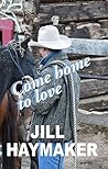 Come Home to Love (Aspen Ridge, #3)