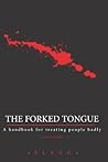 The Forked Tongue...