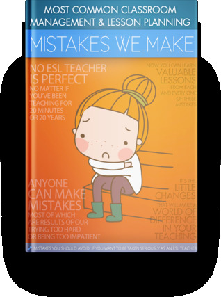 Most Common Classroom Management and Lesson Planning Mistakes We Make
