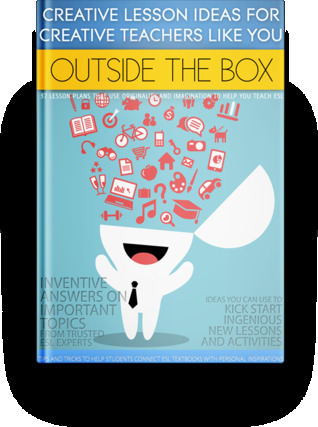Outside the Box Creative lesson Ideas for Creative Teachers Like You (ebook)