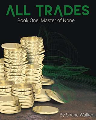 Master of None (All Trades, #1)