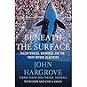 Beneath the Surface by John Hargrove