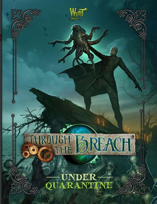 Through the Breach: Under Quarantine