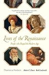 Lives of the Renaissance
