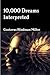 10,000 Dreams Interpreted