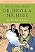The Strange Case of Dr. Jekyll & Mr. Hyde
