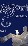 Fantastic Stories: An Anthology