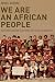 We Are an African People: Independent Education, Black Power, and the Radical Imagination