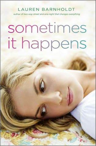 Sometimes It Happens (Bestselling Teen Romantic Fiction)