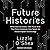 Future Histories: What Ada Lovelace, Tom Paine, and the Paris Commune Can Teach Us About Digital Technology