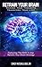 Retrain Your Brain: Change ...