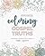Coloring Gospel Truths: A D...