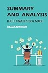Summary and Analysis: The Ultimate Study Guide