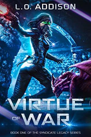 Virtue of War (Syndicate Legacy #1)