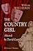 The Country Girl by William Wycherley The Country Girl by William Wycherley