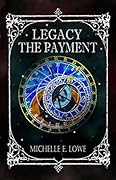 Legacy: The Payment