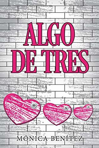 Algo de tres (Kindle Edition)