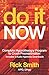Do It Now: Complete Hypnotherapy Program to Crush Procrastination - Includes 5 Audio Hypnosis Downloads (Rick Smith Hypnosis)