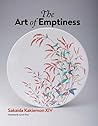 The Art of Emptiness by Sakaida Kakiemon XIV