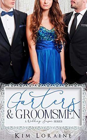 Garters & Groomsmen (Kindle Edition)